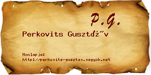Perkovits Gusztáv névjegykártya